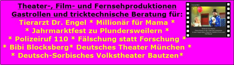 Theater-, Film- und Fernsehproduktionen Zauberkunsttheater 